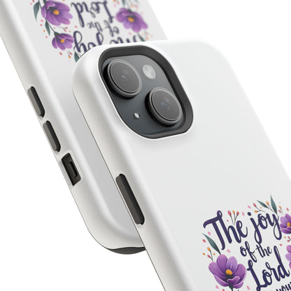 The Joy of the Lord - Impact-Resistant Phone Case