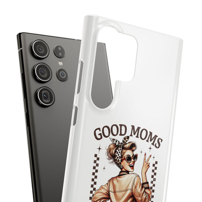 Good Moms Say Bad Words Slim Case - Stylish Phone Protection for Sassy Moms