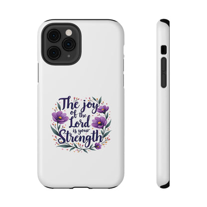 The Joy of the Lord - Impact-Resistant Phone Case