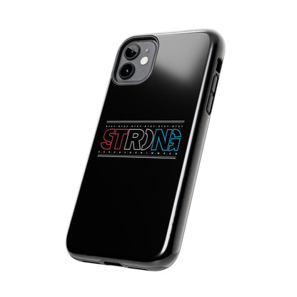 Stay Strong - Phone Case