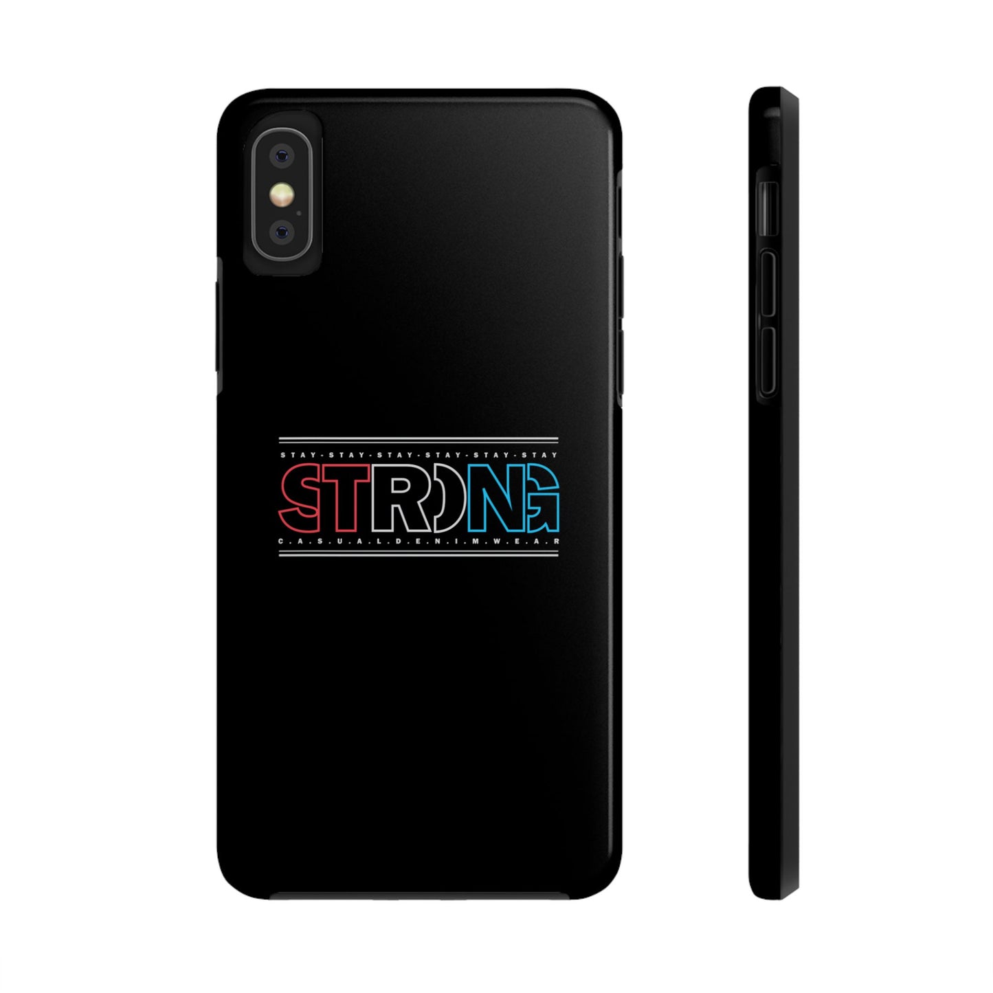 Stay Strong - Phone Case