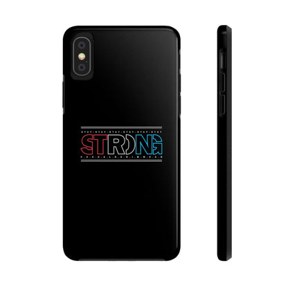 Stay Strong - Phone Case