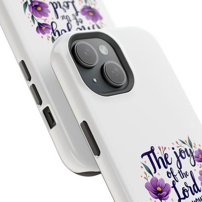 The Joy of the Lord - Impact-Resistant Phone Case