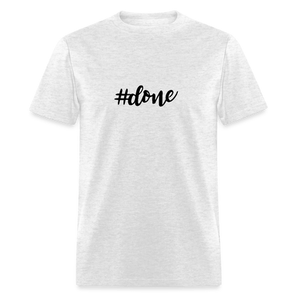 #done - Unisex T-Shirt - DS Artwork N Design