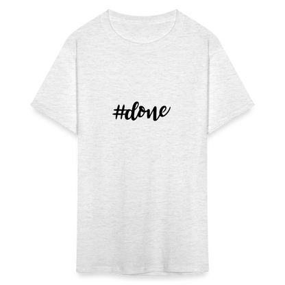#done - Unisex T-Shirt - DS Artwork N Design