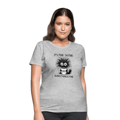 Everything is Fine - Women's T-Shirt - DS Artwork N Design