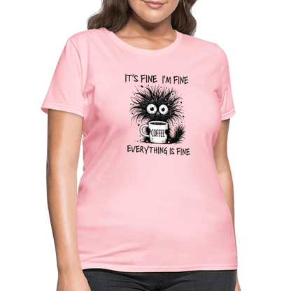 Everything is Fine - Women's T-Shirt - DS Artwork N Design