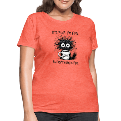Everything is Fine - Women's T-Shirt - DS Artwork N Design